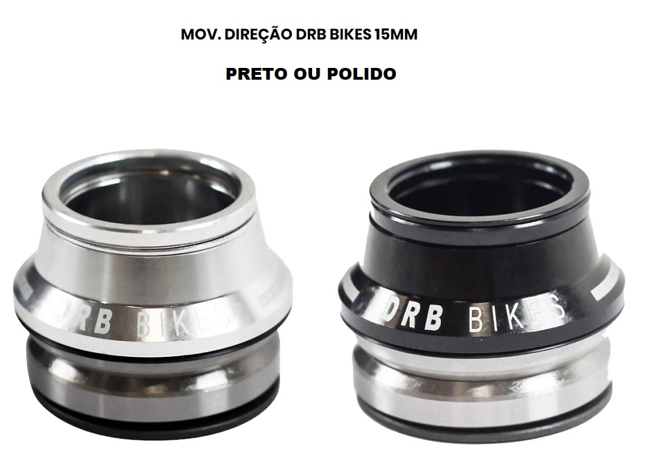 MOV. DIREÇÃO DRB BIKES 15MM PRETO ou POLIDO